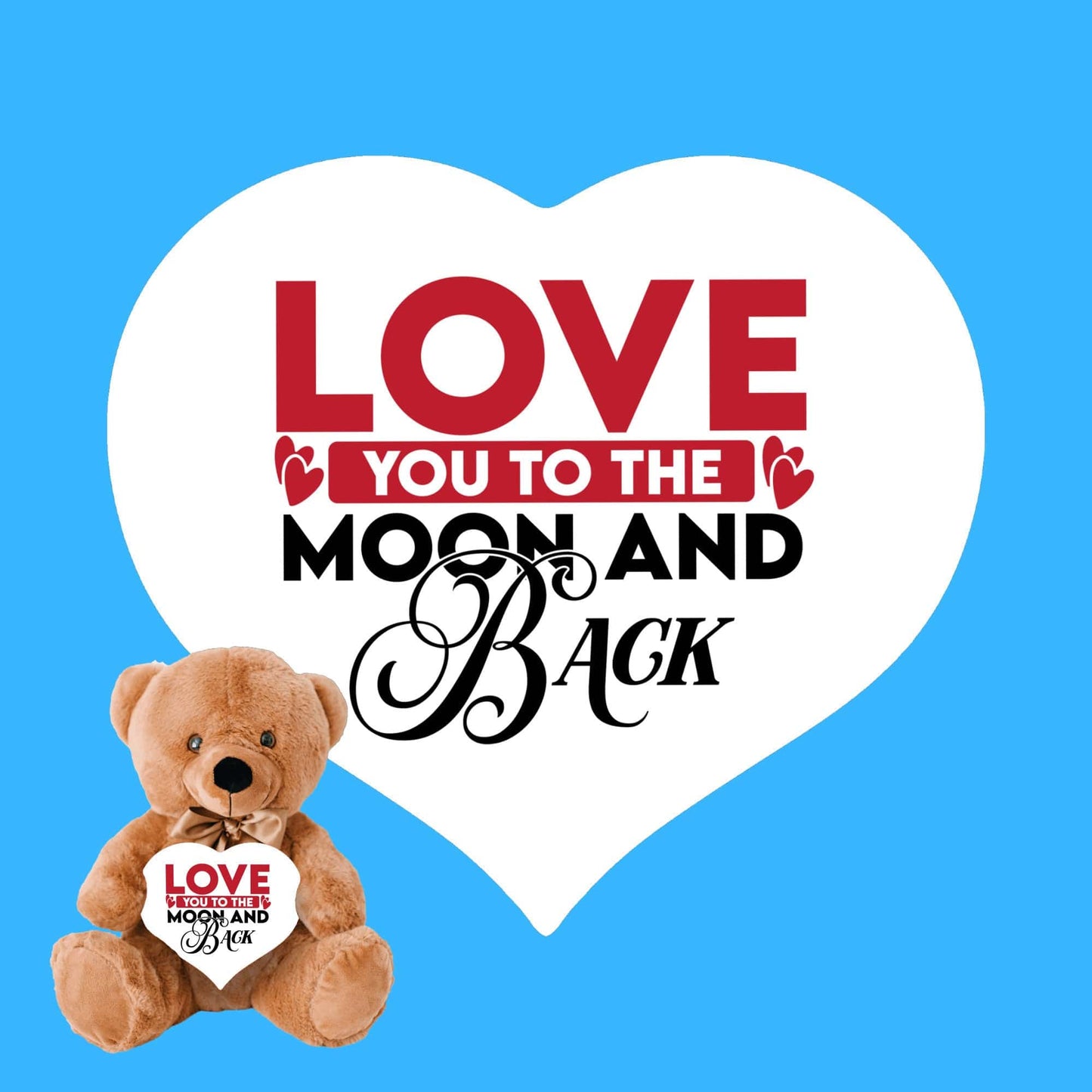 Quadra Marketplace Teddy Bear with Heart Sign "Love You To The Moon And Back" Teddy Bear with Heart Sign - Two Gifts in One! "Love You To The Moon And Back" Teddy Bear with Heart Sign - Two Gifts in One!