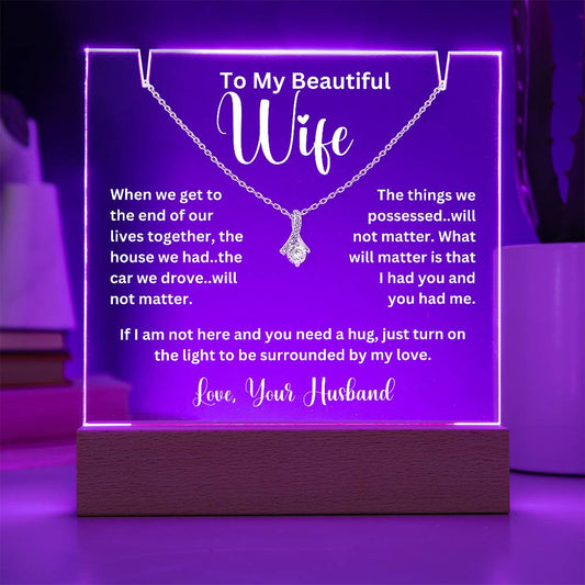 ShineOn Fulfillment Jewelry LED Battery Powered Base / 14K White Gold Finish To My Beautiful Wife - "I Had You and You Had Me" Acrylic and Necklace Bundle