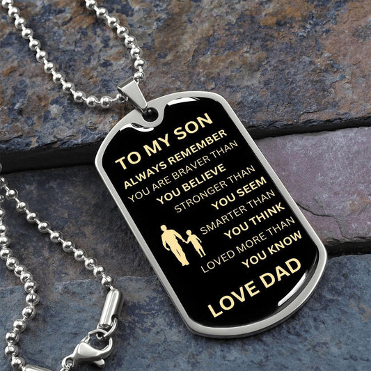 ShineOn Fulfillment Jewelry Military Chain (Silver) / No To My Son - "Braver Than You Believe" Dog Tag