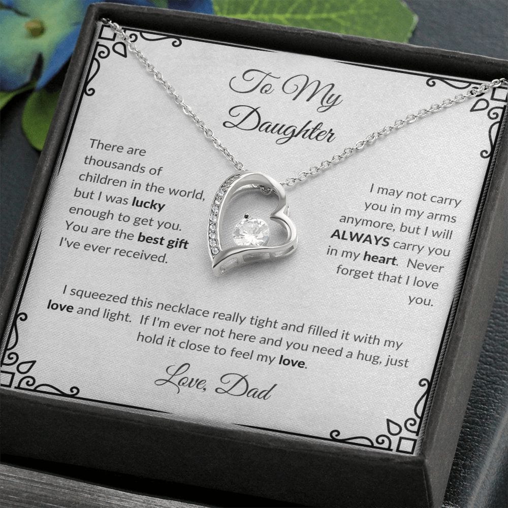 ShineOn Fulfillment Jewelry To My Daughter - "Lucky Enough to Get You" Forever Love Necklace White (From Dad)