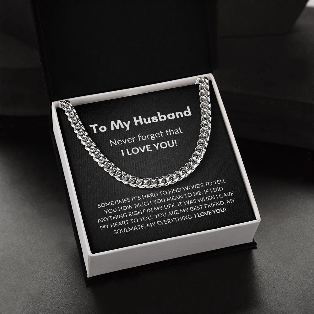 ShineOn Fulfillment Jewelry To My Husband - "Never Forget That I Love You" Cuban Link Chain