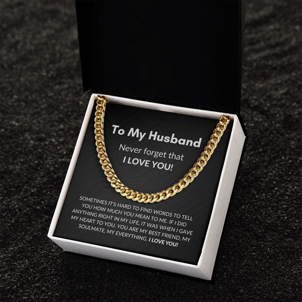 ShineOn Fulfillment Jewelry To My Husband - "Never Forget That I Love You" Cuban Link Chain