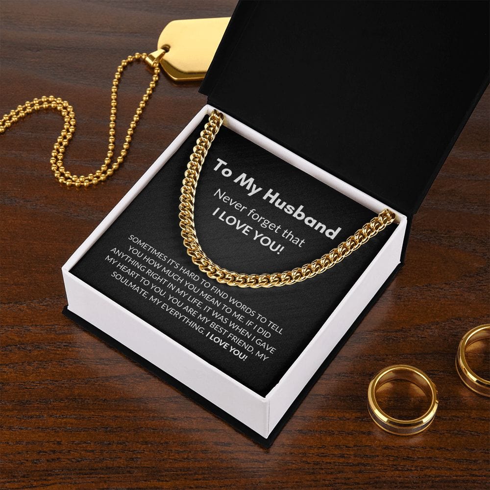 ShineOn Fulfillment Jewelry To My Husband - "Never Forget That I Love You" Cuban Link Chain