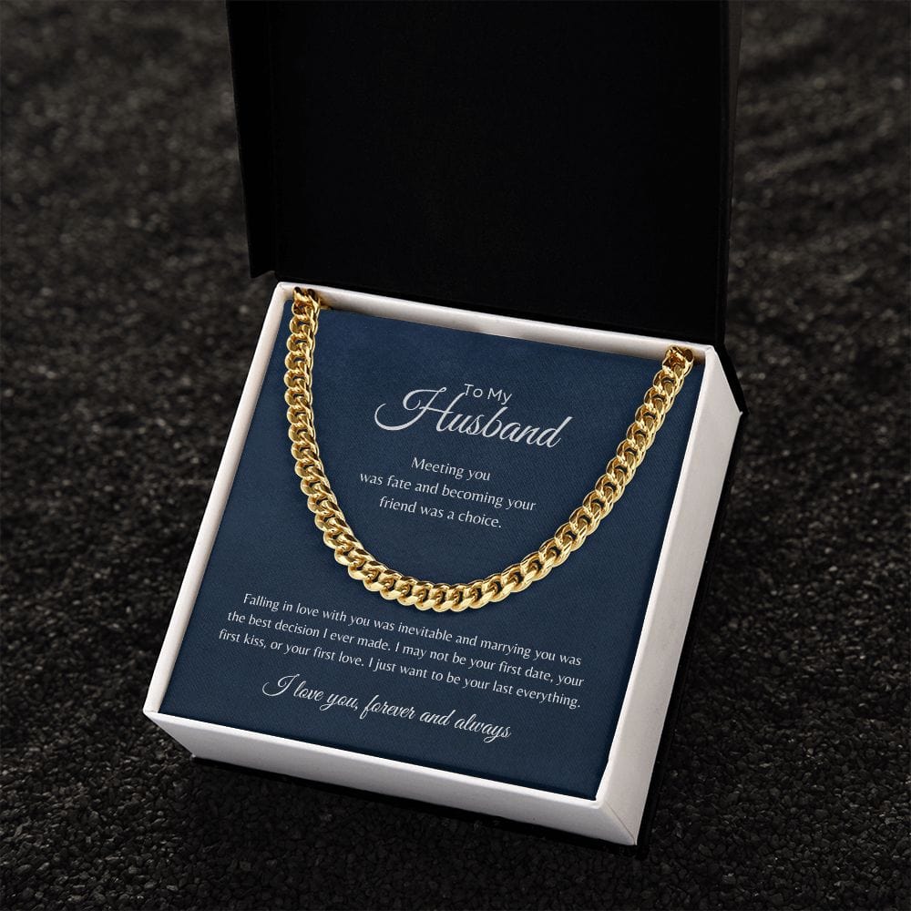 ShineOn Fulfillment Jewelry To My Husband - "Your Last Everything" Cuban Link Chain