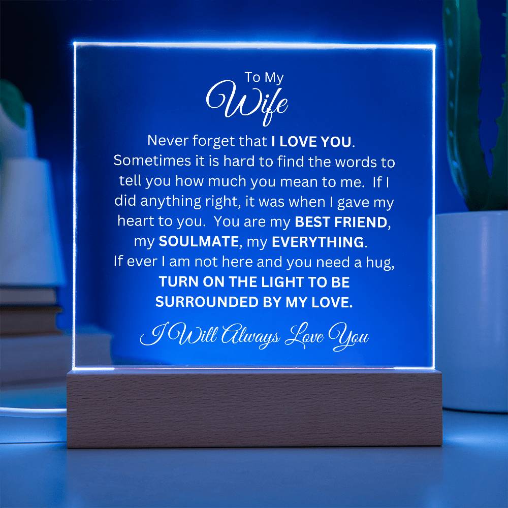 ShineOn Fulfillment Jewelry To My Wife - "Never Forget That I Love You" Acrylic Plaque With Lighted Wooden Base