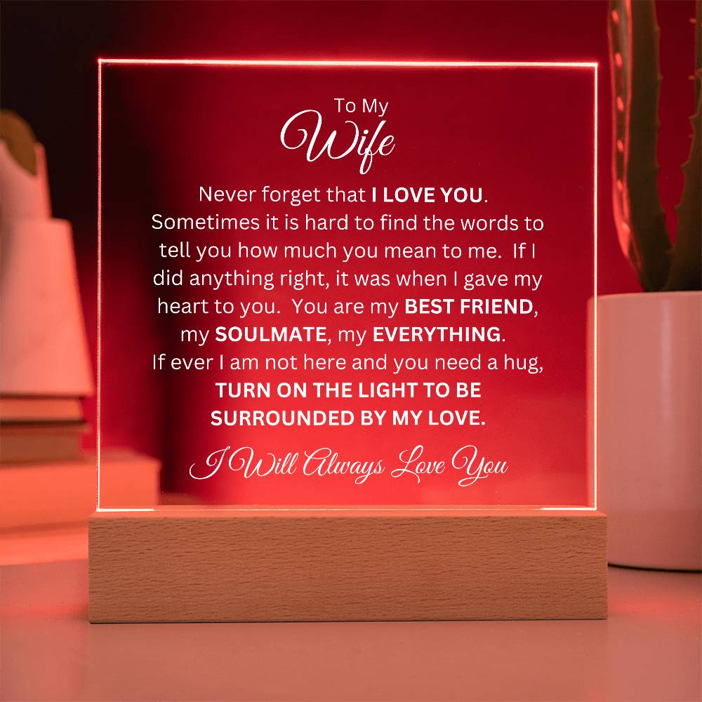 ShineOn Fulfillment Jewelry To My Wife - "Never Forget That I Love You" Acrylic Plaque With Lighted Wooden Base