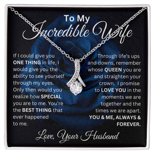 ShineOn Fulfillment Jewelry White Gold Finish / Standard Gift Box To My Incredible Wife - "You & Me, Always & Forever" Alluring Beauty Necklace (Dark)